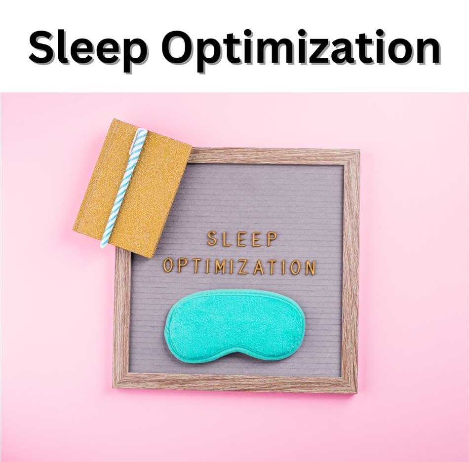 Sleep Optimization
